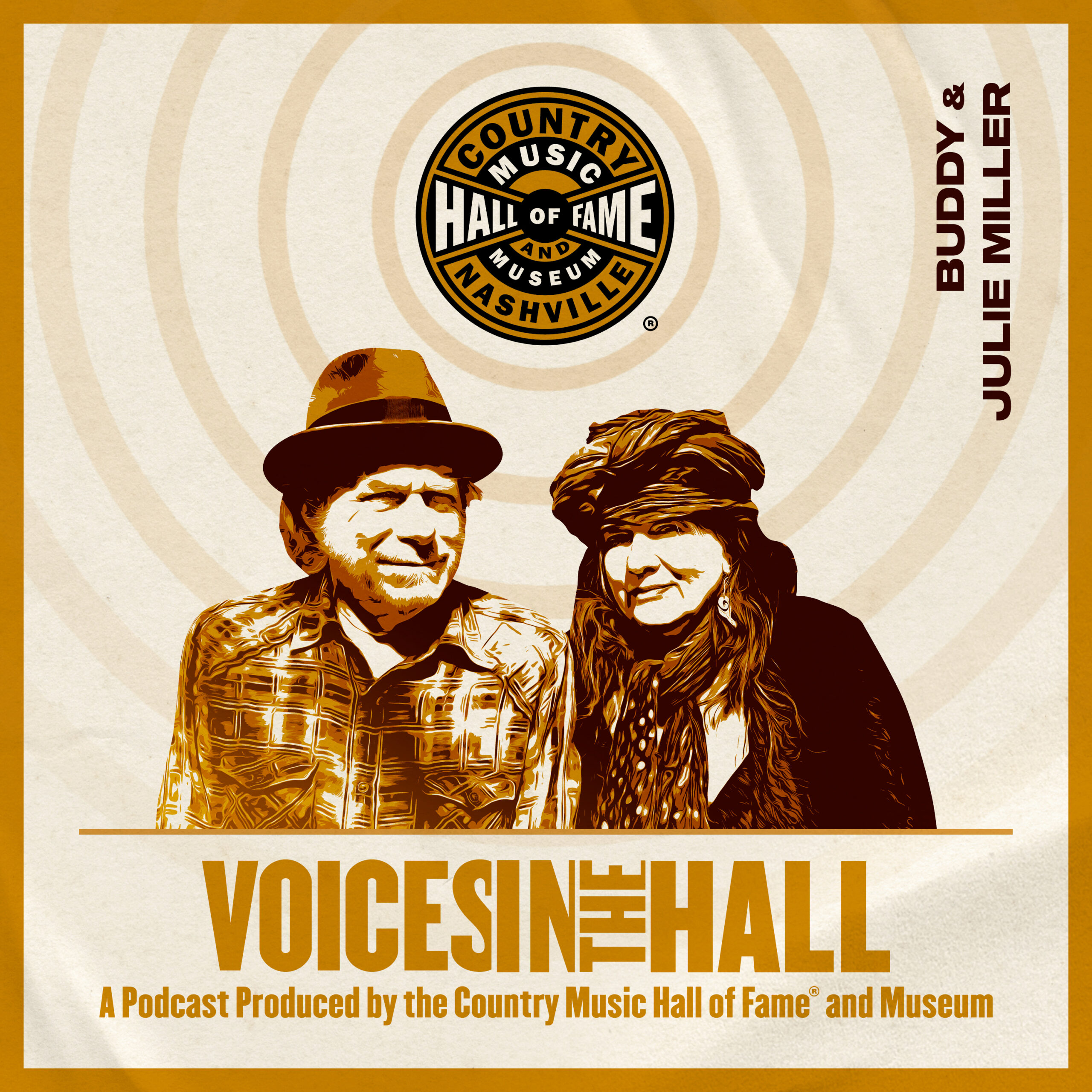 S2E2: Buddy & Julie Miller on Country Music Hall of Fame and Museum’s “Voice in the Hall” Podcast