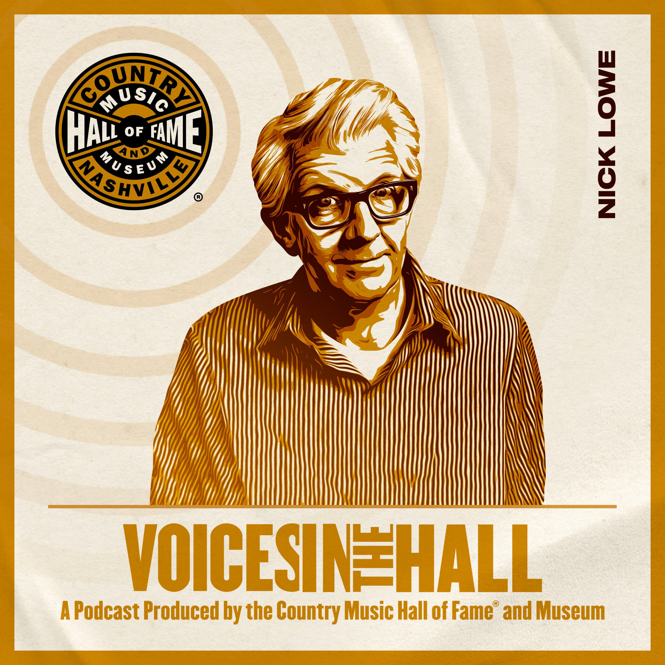 S2E3: Nick Lowe on Country Music Hall of Fame and Museum’s “Voice in the Hall” Podcast
